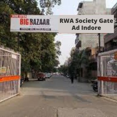 RWA Advertising options in RWA Anmol Tower Society gate no 1 Indore, Society Gate Ad company in Indore